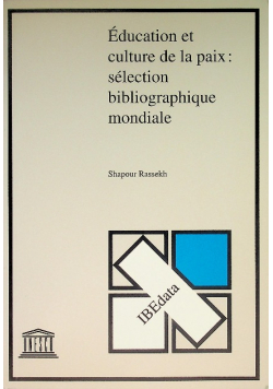 Education Et Culture De La Paix : Sélection Bibliographique Mondiale