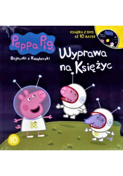 Świnka Peppa. Bajeczki z... Wyprawa na Księżyc+DVD