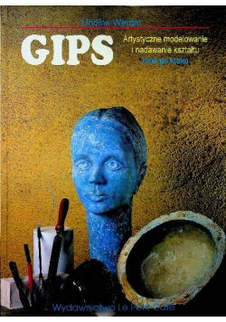 Gips artystyczne modelowanie i nadawanie kształtu