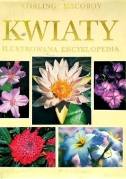 Kwiaty ilustrowana encyklopedia