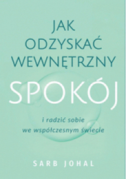 Jak odzyskać wewnętrzny spokój