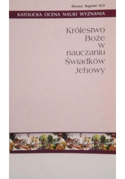 Królestwo Boże w nauczaniu Świadków Jehowy