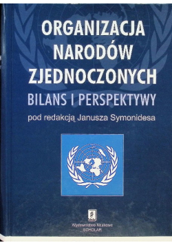 Organizacja Narodów Zjednoczonych Bilans i perspektywy
