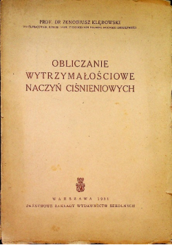 Obliczanie wytrzymałościowe naczyń ciśnieniowych