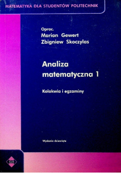Analiza matematyczna Część 1 kolokwia i egzaminy