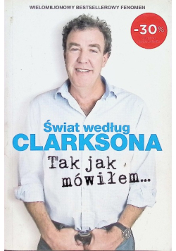 Świat według Clarksona Tak jak mówiłem
