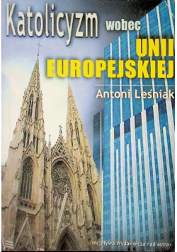 Katolicyzm wobec Unii  Europejskiej