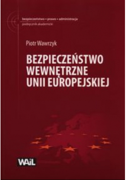Bezpieczeństwo wewnętrzne Unii Europejskiej