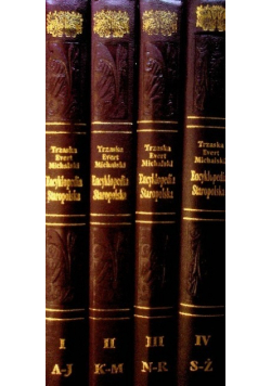 Trzaski, Everta i Michalskiego Encyklopedia staropolska Tom I do IV