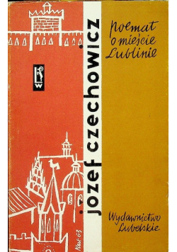 Poemat o mieście Lublinie