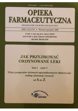 Opieka farmaceutyczna Jak przyjmować ordynowane leki Tom 1 Część 3
