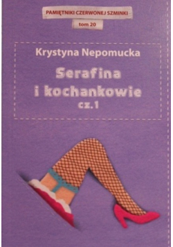 Serafina i kochankowie Część 1