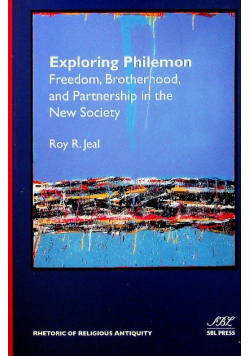 Exploring Philemon Freedom Brotherhood and Partnership in the New Society