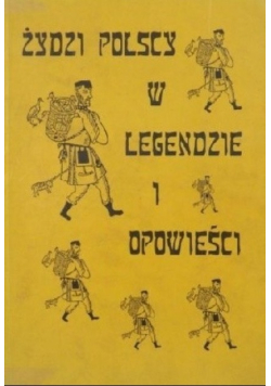 Żydzi polscy w legendzie i opowieści