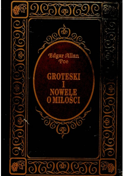 Groteski i nowele o miłości