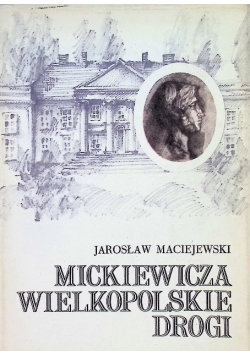 Mickiewicza wielkopolskie drogi