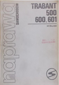 Naprawa samochodów Trabant 500 600 601
