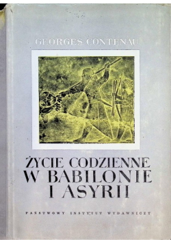 Życie codzienne w Babilonie i Asyrii