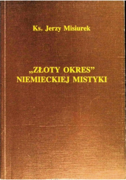 Złoty Okres Niemieckiej Mistyki
