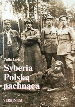 Syberia Polską pachnącą