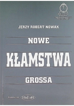 Nowe kłamstwa Grossa