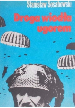 Droga wiodła ugorem