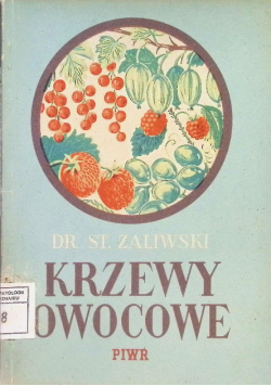 Krzewy  owocowe 1950r.
