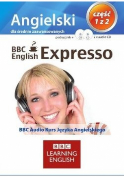 BBC English Expresso  Angielski dla Średnio Zaawansowanych plus 2 CD