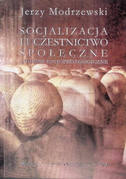 Socjalizacja i uczestnictwo społeczne