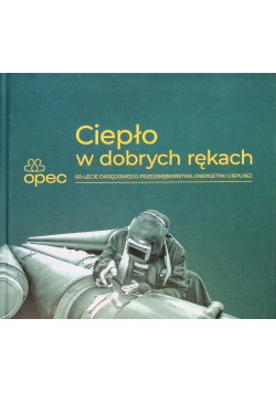 Ciepło w dobrych rękach