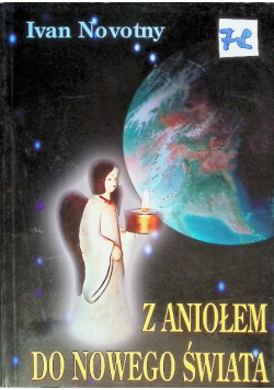 Z Aniołem do Nowego Świata