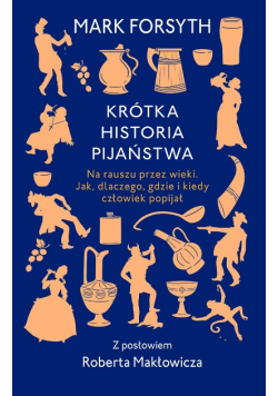 Krótka historia pijaństwa