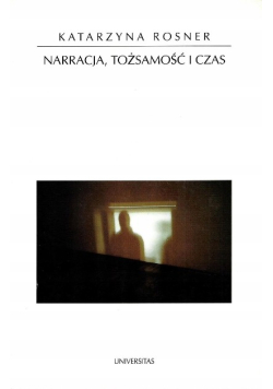 Narracja tożsamości i czas