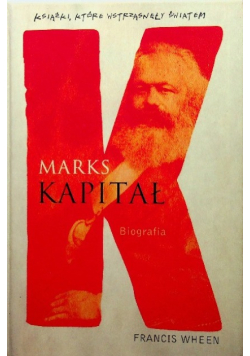 Marks Kapitał Biografia