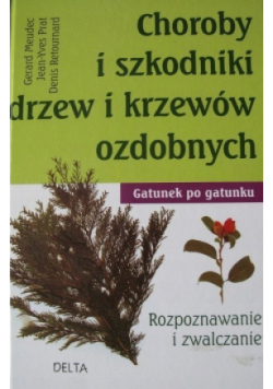Choroby i szkodniki drzew i krzewów ozdobnych