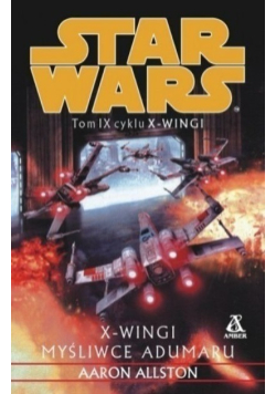 Star Wars Tom IX cyklu X - Wingi