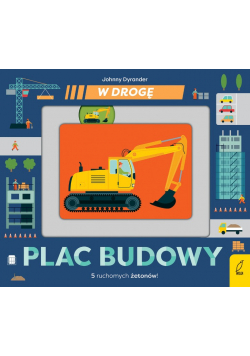 W Drogę. Plac Budowy Johnny Dyrander