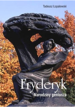Fryderyk Narodziny geniusza