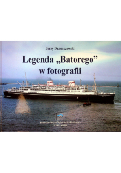 Legenda Batorego w fotografii