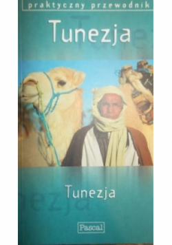 Praktyczny przewodnik Tunezja