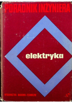 Poradnik inżyniera elektryka Tom 3