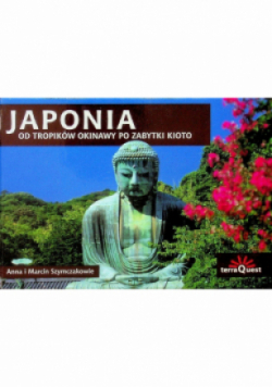 Japonia od tropików Okinawy po zabytki Kioto