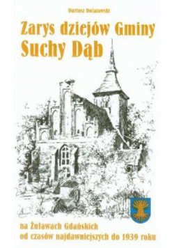 Zarys dziejów gminy Suchy Dąb