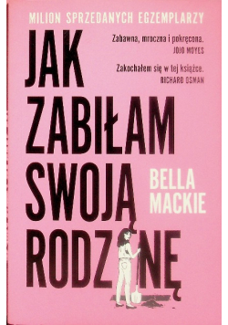 Jak zabiłam swoją rodzinę