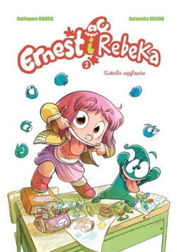 Ernest i Rebeka tom 2 Szkoła wygłupów
