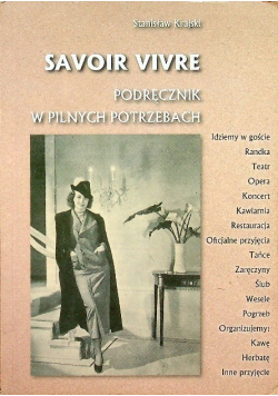 Savoir vivre . Podręcznik w pilnych potrzebach