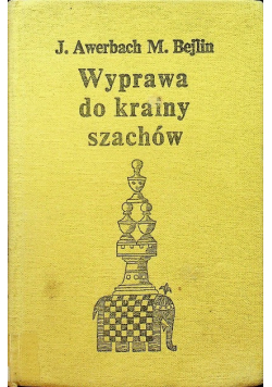 Wyprawa do krainy szachów