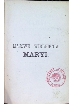 Majowe Wielbienia Maryi w litaniach loretańskich 1894 r.