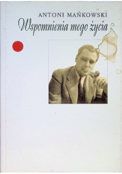 Wspomnienia mego życia
