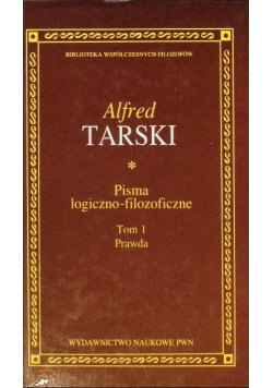 Pisma logiczno filozoficzne Tom I Prawda